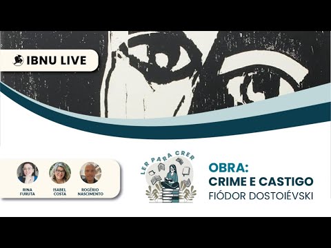 Obra: Crime e Castigo | Rina Furuta, Isabel Costa & RogÃ©rio Nascimento | IBNU
