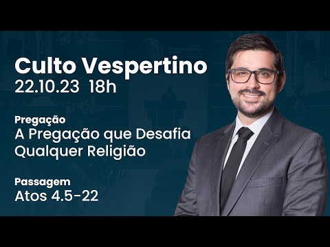 🔴 Culto Vespertino | 22/10 18h – Pr. Gabriel Junqueira