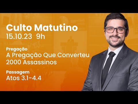 🔴 Culto Matutino | 15/10 9h – Pr. Gabriel Junqueira
