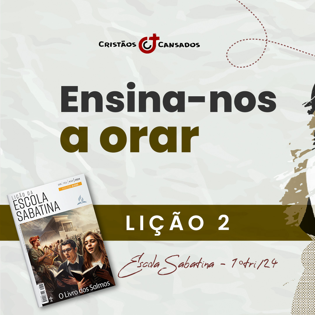 Ensina-nos a orar | O Livro dos Salmos – L2 | 1Tri24