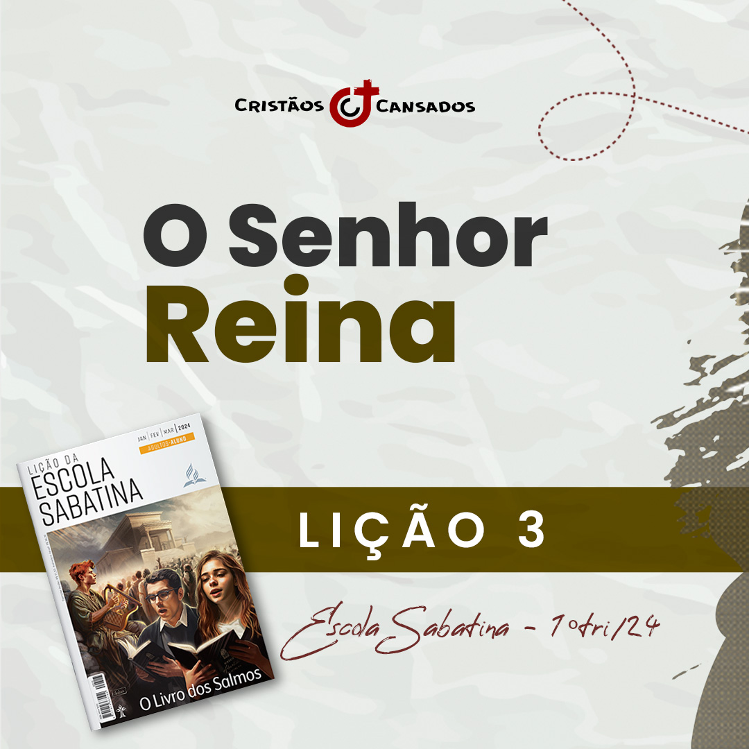 O Senhor Reina | O Livro dos Salmos – L3 | 1Tri24