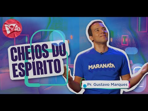 Lição 12: Cheios do Espírito | Pastor Gustavo Marques | Lição Escola Sabatina Jovem