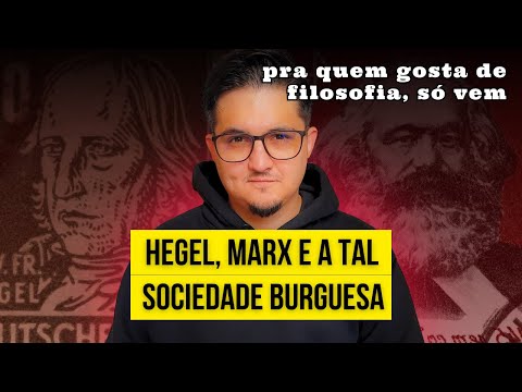 HEGEL, MARX E A SOCIEDADE BURGUESA – LEITURA COMENTADA DE FRANZ HINKELAMMERT Ep 2