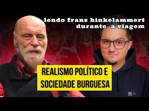 REALISMO POLÍTICO: A ARTE DO POSSÍVEL – LEITURA COMENTADA DE FRANZ HINKELAMMERT Ep 1