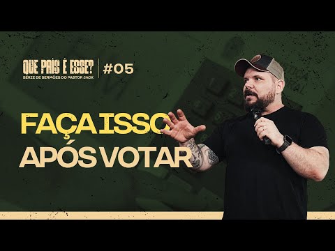 Faça isso após votar | Que País é Esse? #5