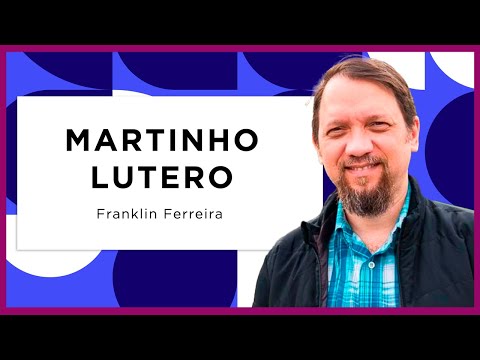 MARTINHO LUTERO: NÃO ME ENVERGONHO DO EVANGELHO | FRANKLIN FERREIRA