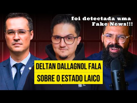 DELTAN DALLAGNOL FALA SOBRE ESTADO LAICO NO CANAL DO @jesus_copy