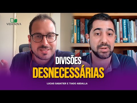 POR QUE DIFERENCIAR QUESTÕES TEOLÓGICAS PRIMÁRIAS E SECUNDÁRIAS? – LUCAS SABATIER E TIAGO ABDALLA