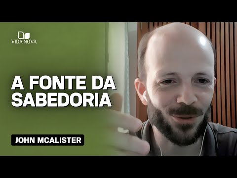 COMO VIVER UMA VIDA SÁBIA? – JOHN MCALISTER