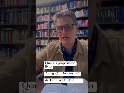 Qual é a proposta do livro *Pregação Doutrinária* de Thomas Nettles?