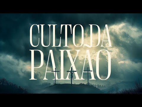 Deus Morre – Sexta Da Paixão