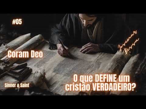 O que DEFINE um cristão VERDADEIRO? – ROMANOS – Josemar Bessa – Coram Deo – Podcast #05