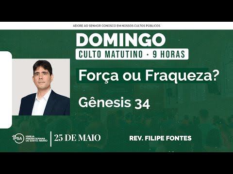 🔴 Culto Matutino | 25/05/2025 | 9h – Rev. Filipe Fontes