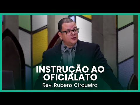 Instrução ao oficialato | Rev. Rubens Cirqueira