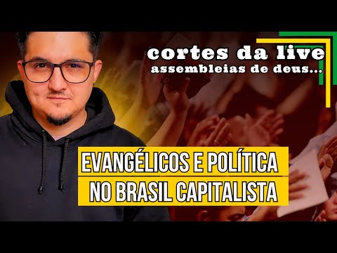 CORTES CRENTES: SOBRE O CENSO, ASSEMBLEIAS DE DEUS, EVANGÉLICOS E POLÍTICA NO BRASIL