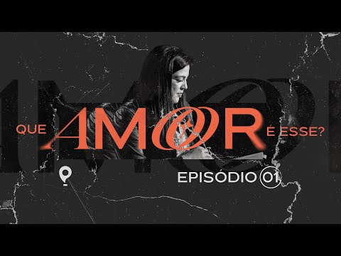 Sermão: Que amor é esse?