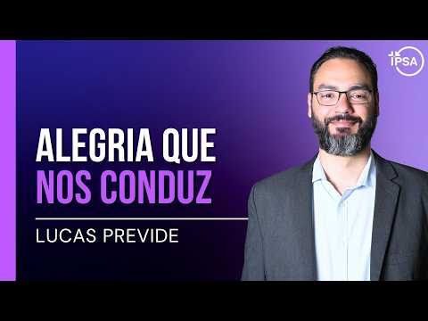 A Alegria que nos Conduz – Lucas Previde