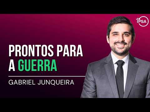 Prontos Para a Guerra – Gabriel Junqueira