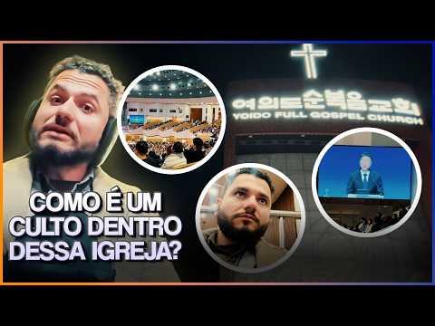 EU VISITEI A MAIOR IGREJA PROTESTANTE DO MUNDO NA COREIA