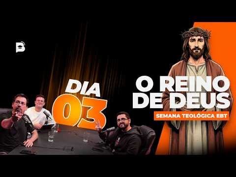 A Ética do Reino I SEMANA TEOLÓGICA EBT