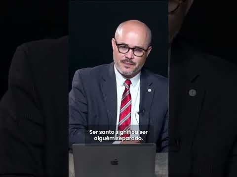 O que significa ser santo? // Wilson Porte Jr.
