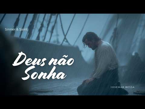 Deus não Sonha – O Decreto que o Orgulho Odeia e o Aflito Ama | Josemar Bessa