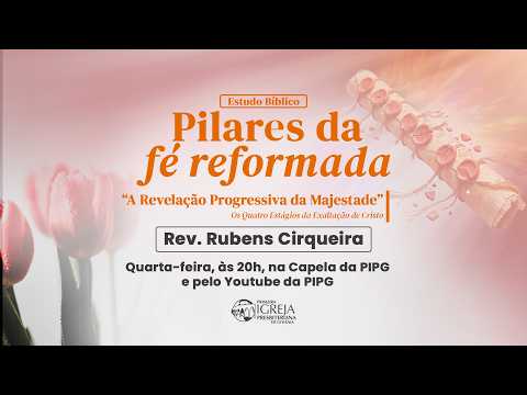 # 70 Pilares da Fé Reformada | Estudo Bíblico