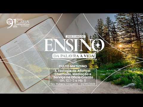 A Teologia da Aliança no Ofício Cristão (Gn. 12.1-3 e Hb. 8) | Rev. Rubens Cirqueira
