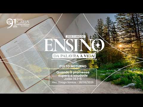 Quando a promessa supera a saudade (João 14.1-6) | Rev. Thiago Santos