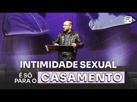 A INTIMIDADE SEXUAL SÓ É BOA EM UM LUGAR // DANIEL GARDNER