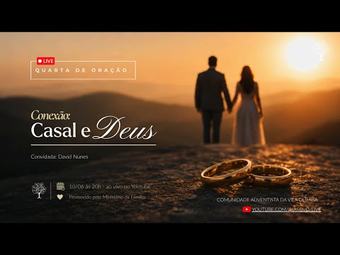 Conexão: O Casal e Deus – David Nunes – 10/06/2026