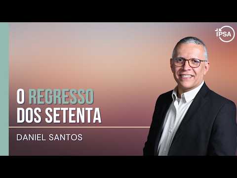 O regresso dos setenta – Rev Daniel Santos