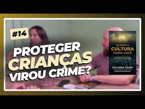 Cultura sexual x inocência infantil: quem são os verdadeiros fanáticos? – T04EP14