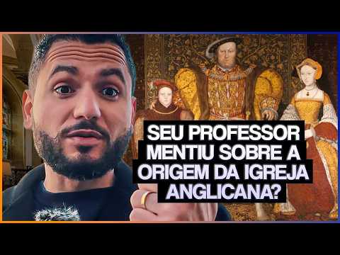 A VERDADEIRA HISTÓRIA DA IGREJA ANGLICANA