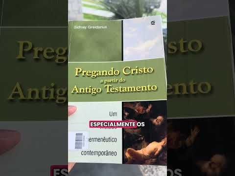 História da pregação do AT. Dos Pais Apostólicos aos Dias Atuais. Sidney Graidanus