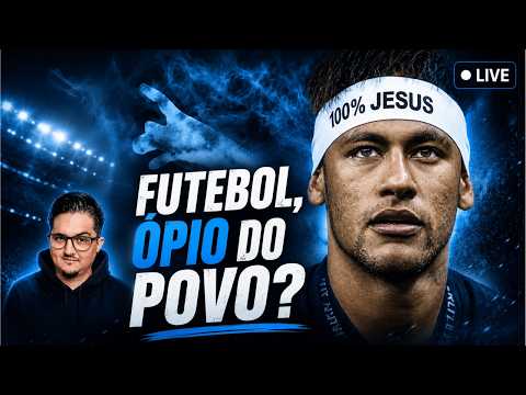 🔴AULIVE: DE EVANGÉLICOS À PIORA DO NOSSO FUTEBOL – UMA ANÁLISE DO BRASIL MODERNO