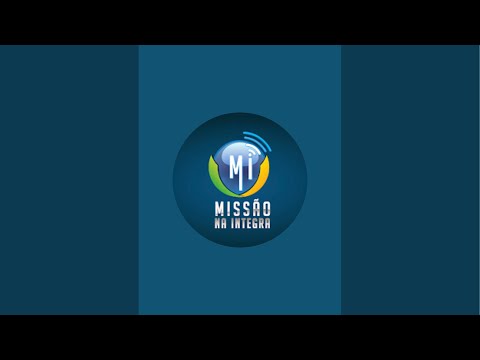Missão na Íntegra está ao vivo!