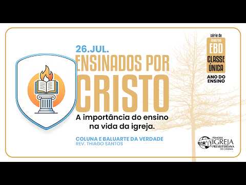 A Igreja como Coluna e Baluarte (1 Timóteo 3.15) | Rev. Thiago Santos