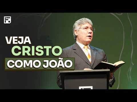 Veja cristo como João viu em Apocalipse // Hernandes dias Lopes
