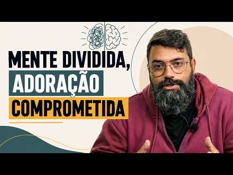 Mente Dividida, Adoração Comprometida – Romanos 8 | Dilean Melo | IBNU