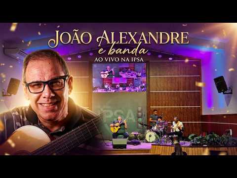 João Alexandre e banda – AO VIVO