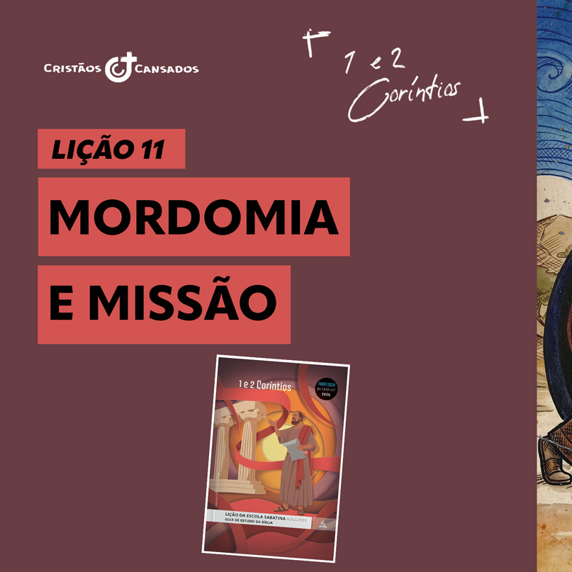 Mordomia e missão | 1 e 2 Coríntios – L11 | 3Tri26