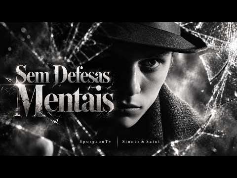 Sem Defesas Mentais | Josemar Bessa