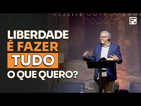 Liberdade é poder fazer tudo o que eu quero? // Heber Campos Jr.