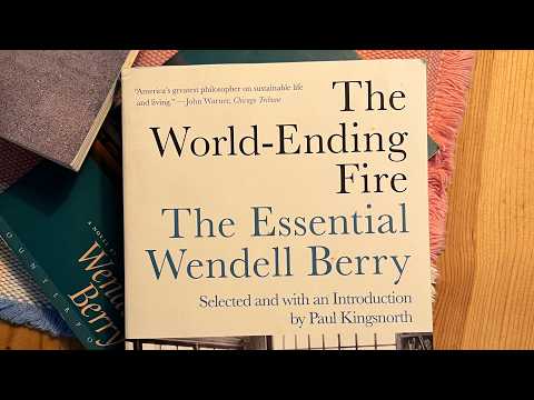 Wendell Berry – memória e recomendações.