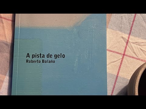 A Pista de Gelo – Roberto Bolaño